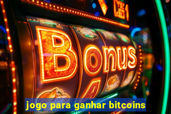 jogo para ganhar bitcoins